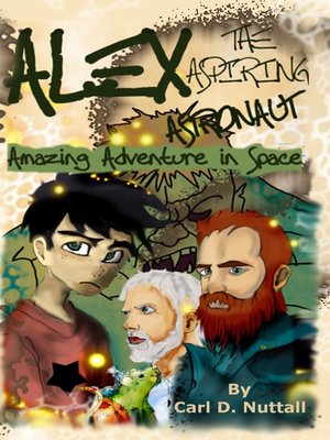 cover image of Alex the Aspiring Astronaut
